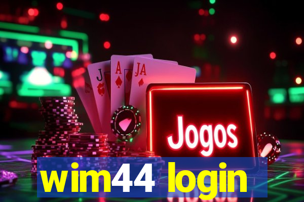 wim44 login